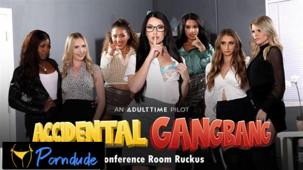 Adult Time – Accidental Gangbang – Conference Room Ruckus - Adult Time - Accidental Gangbang - Conference Room Ruckus