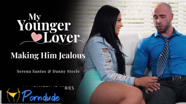 My Younger Lover – Making Him Jealous - My Younger Lover - Serena Santos