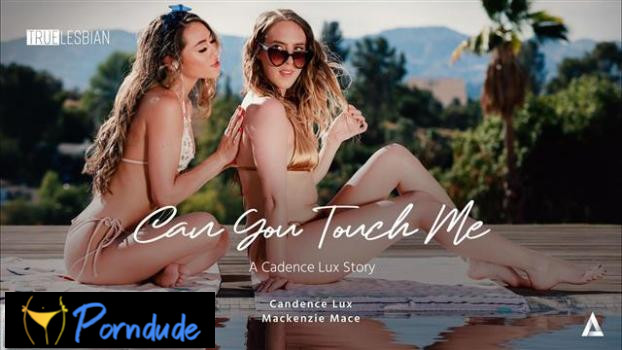 True Lesbian – Can You Touch Me: A Cadence Lux Story - True Lesbian - Cadence Lux And Mackenzie Mace