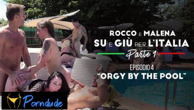 Orgy By The Pool - Rocco Siffredi - Orgy By The Pool