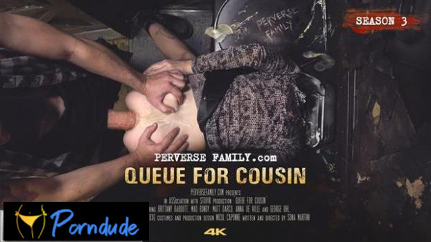 E48 Queue For Cousin - Perverse Family - E48 Queue For Cousin