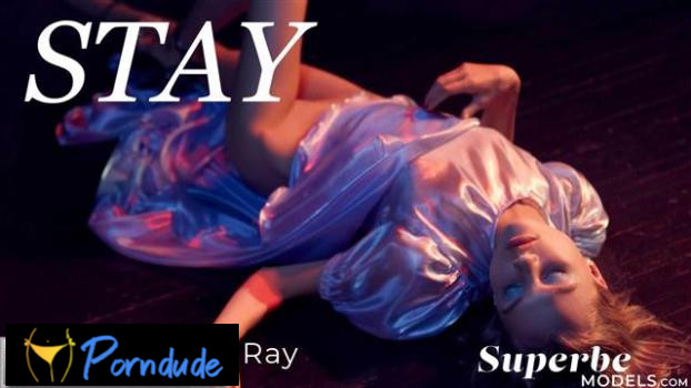 Stay - Superbe Models - Hannah Ray