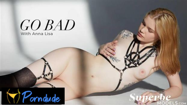 Go Bad - Superbe Models - Anna Lisa