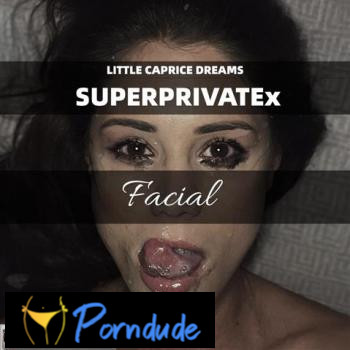 Supeprivatex Extreme Facial Little Caprice - Little Caprice Dreams - Supeprivatex Extreme Facial Little Caprice