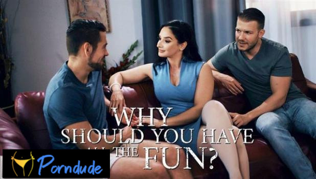 Why Should You Have All The Fun? - Pure Taboo - Sheena Ryder