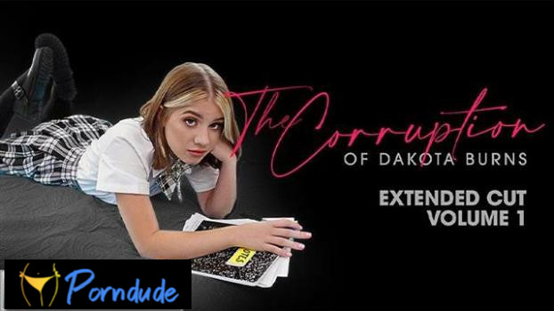The Corruption Of Dakota Burns: Chapter One - Sis Loves Me - Dakota Burns
